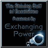 The Shining Cuff Of Excellence Award, Presented by Exchanging Power; Linked to their web site
